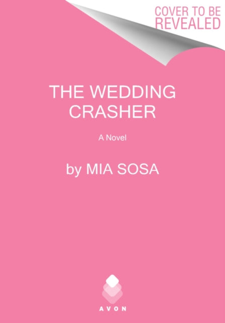 The Wedding Crasher: A Novel