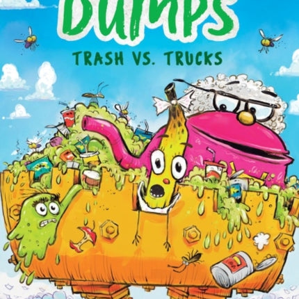 Down in the Dumps #2: Trash vs. Trucks