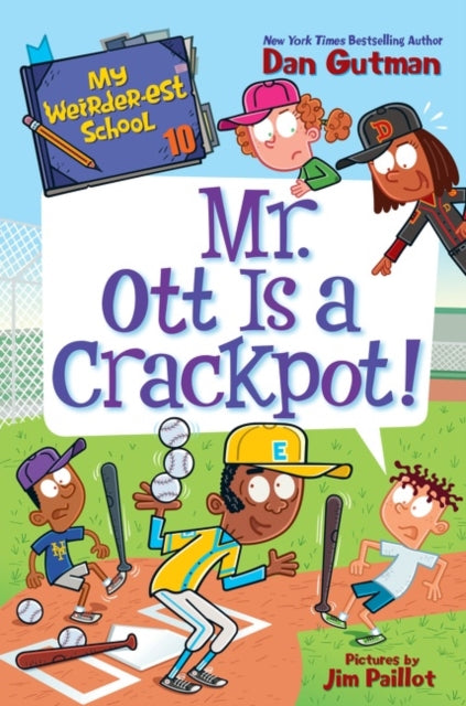 My Weirder-est School #10: Mr. Ott is a Crackpot!