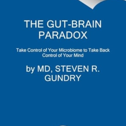 The GutBrain Paradox