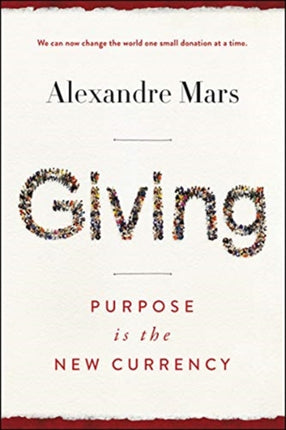 Giving: Purpose Is the New Currency