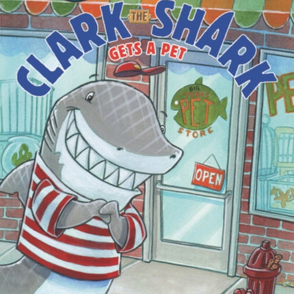 Clark the Shark Gets a Pet