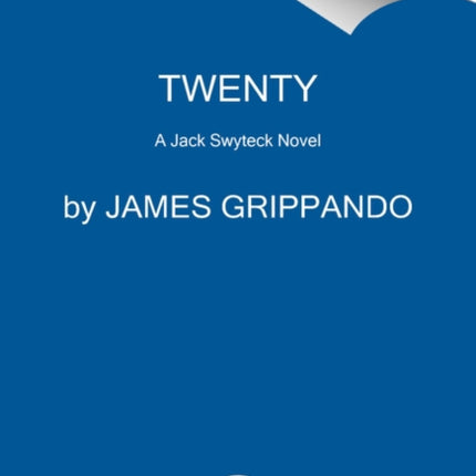 Twenty A Jack Swyteck Novel 17