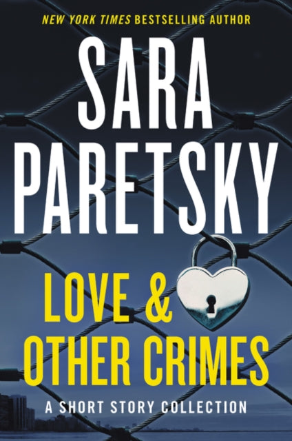 Love & Other Crimes: Stories