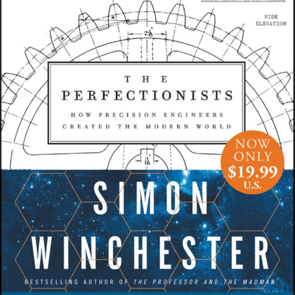 The Perfectionists Low Price CD: How Precision Engineers Created the Modern World