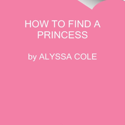 How to Find a Princess: Runaway Royals