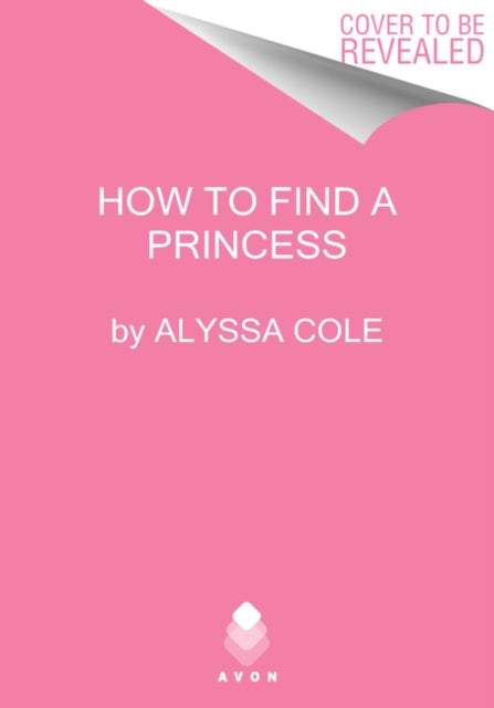 How to Find a Princess: Runaway Royals