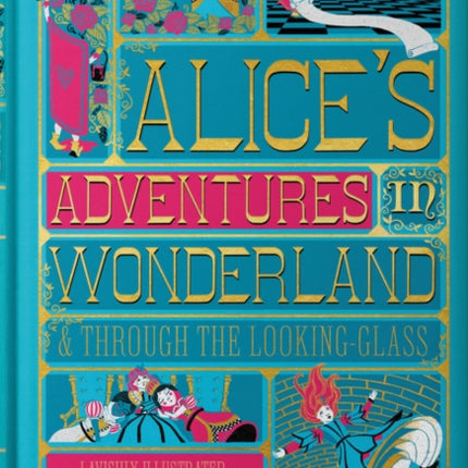 Alice's Adventures in Wonderland (MinaLima Edition): (Illustrated with Interactive Elements)