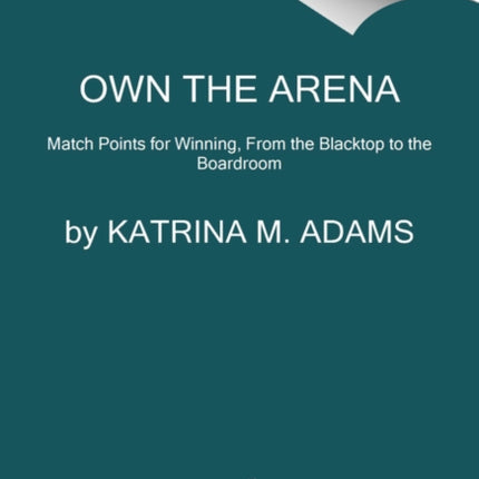 Own the Arena