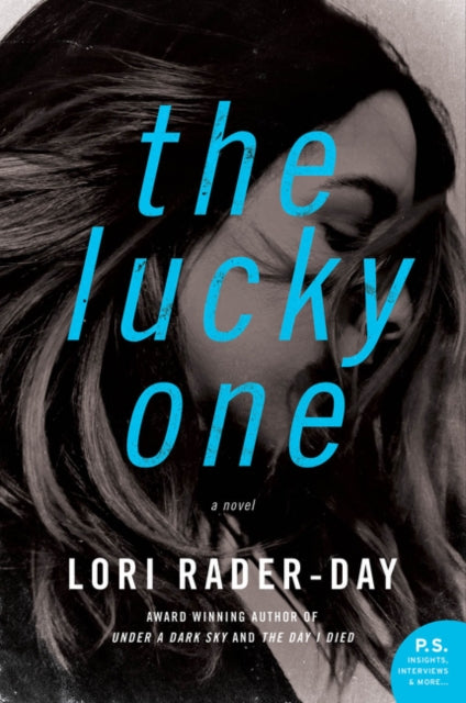 The Lucky One: A Novel