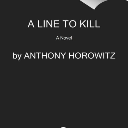 A Line to Kill