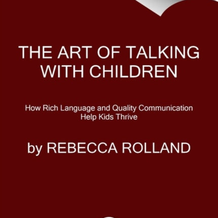 The Art of Talking with Children