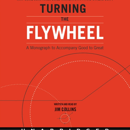 Turning the Flywheel CD: A Monograph to Accompany Good to Great