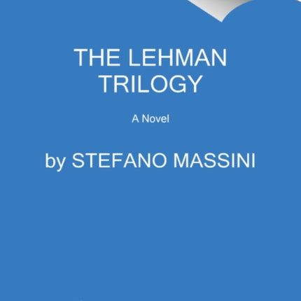 The Lehman Trilogy