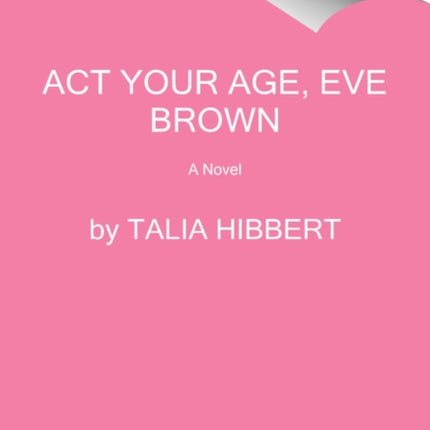 ACT Your Age, Eve Brown