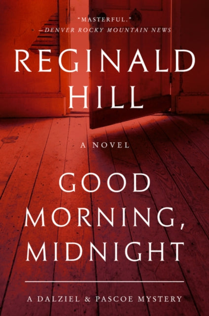 Good Morning, Midnight: A Dalziel and Pascoe Mystery