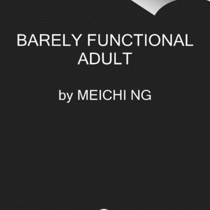 Barely Functional Adult: It'll All Make Sense Eventually