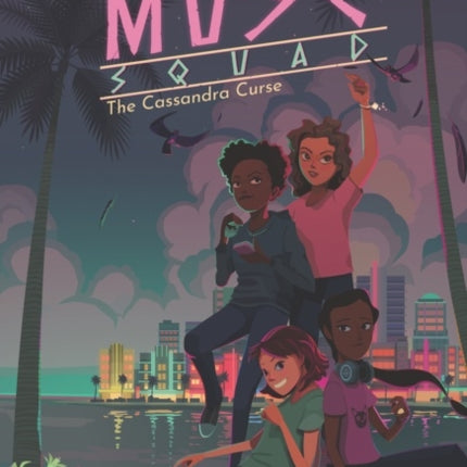 Muse Squad The Cassandra Curse
