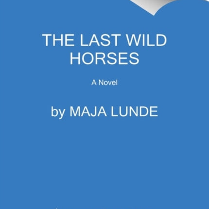 The Last Wild Horses