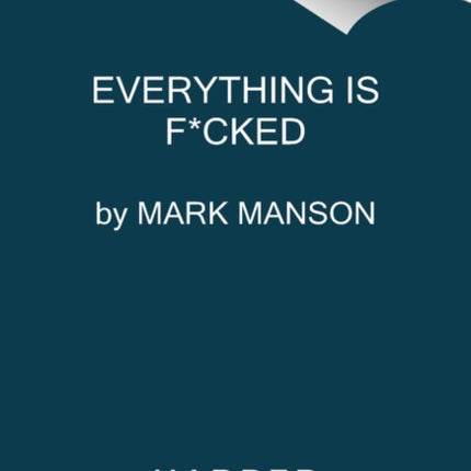 Everything Is F*cked