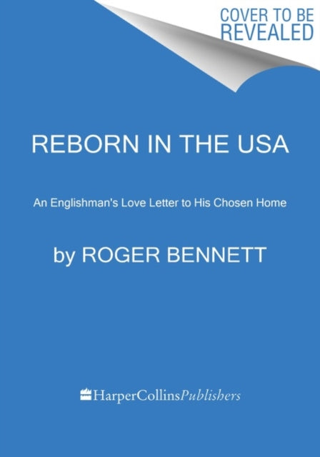 Reborn in the USA: An Englishman's Love Letter to His Chosen Home