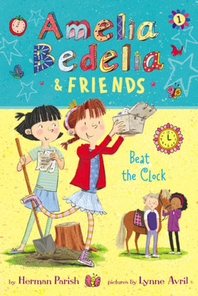 Amelia Bedelia  Friends Beat the Clock