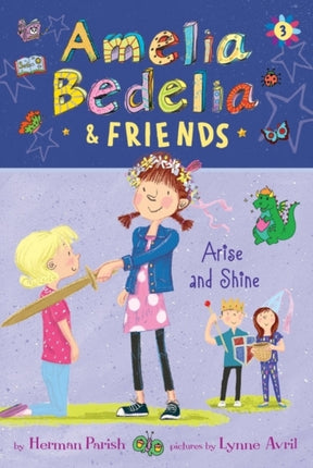 Amelia Bedelia & Friends #3: Arise and Shine