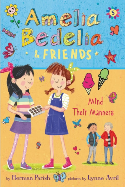 Amelia Bedelia & Friends #5: Amelia Bedelia & Friends Mind their Manners