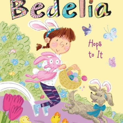 Amelia Bedelia Special Edition Holiday Chapter Book #3: Amelia Bedelia Hops to It