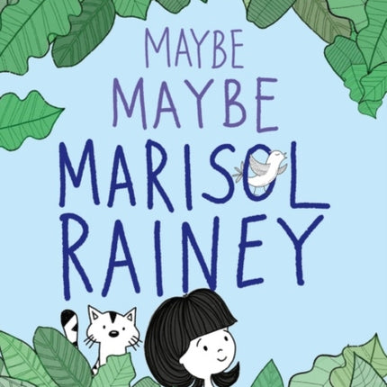 Maybe Maybe Marisol Rainey