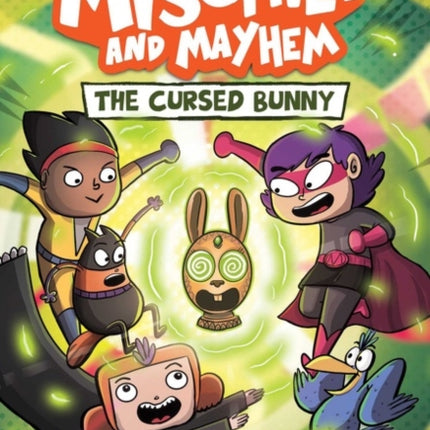 Mischief and Mayhem #2: The Cursed Bunny