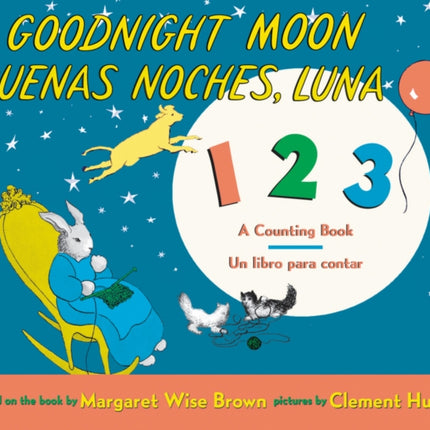 Goodnight Moon 123/Buenas Noches, Luna 123 Board Book: Bilingual Spanish-English