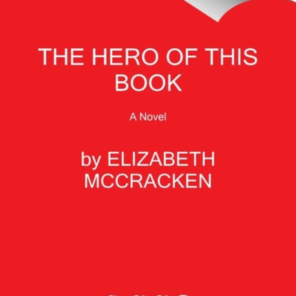 The Hero of This Book