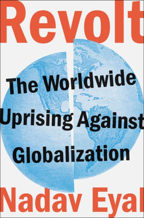 Revolt: The Worldwide Uprising Against Globalization