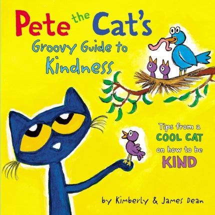 Pete The Cat's Groovy Guide To Kindness