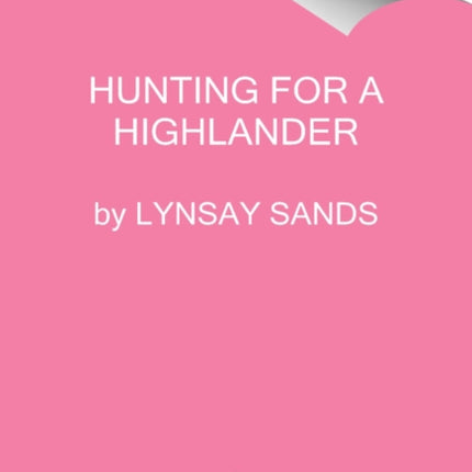 Hunting For A Highlander
