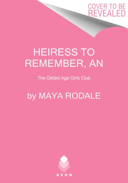 An Heiress To Remember