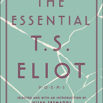 The Essential T.S. Eliot