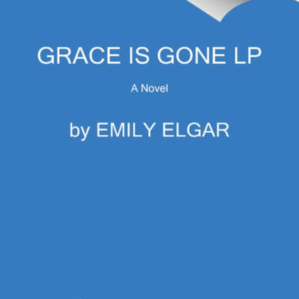 Grace Is Gone