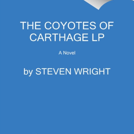 The Coyotes of Carthage