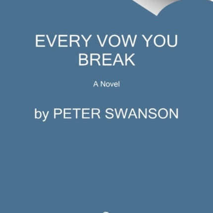 Every Vow You Break