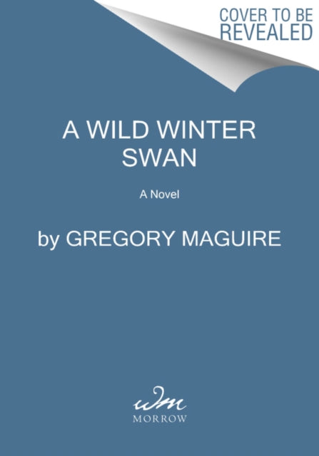 A Wild Winter Swan: A Novel