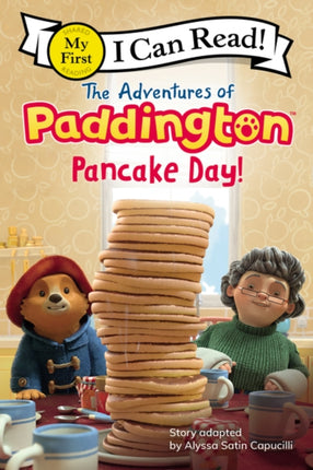 Pancake Day Adventures of Paddington My First I Can Read