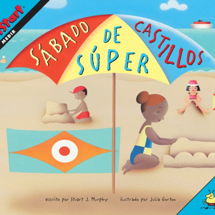 Sábado de Súper Castillos: Super Sand Castle Saturday (Spanish Edition)