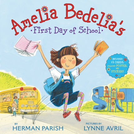 Amelia Bedelias First Day of School Holiday
