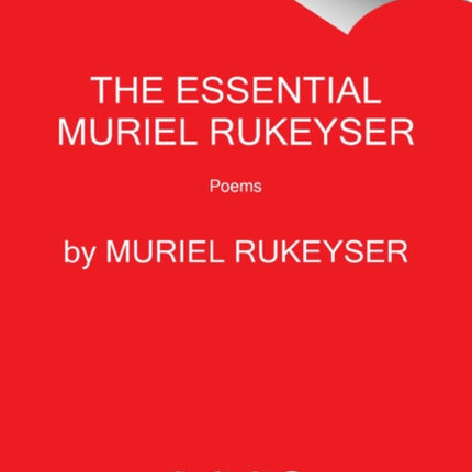 The Essential Muriel Rukeyser