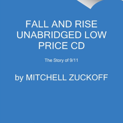 Fall and Rise Low Price CD: The Story of 9/11