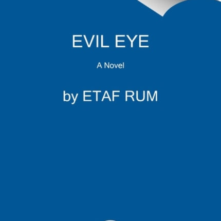 Evil Eye: A Novel