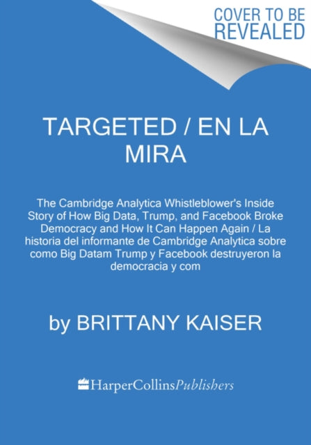 Targeted  La Dictadura de Los Datos Spanish