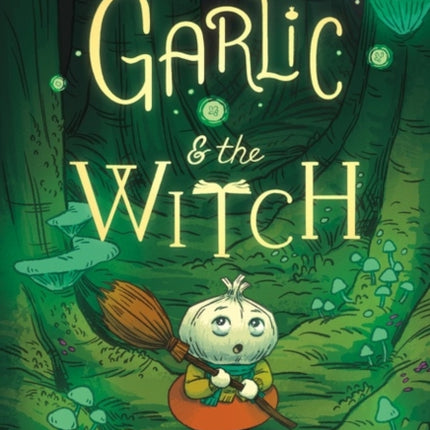 Garlic and the Witch